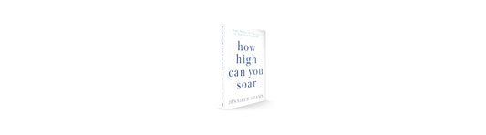 How High Can You Soar - 8 Powers to lift you to your full potential